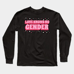 Transgender Ally Love Knows No Gender Long Sleeve T-Shirt